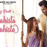 Aahista Aahista Lyrics - Saaj Bhatt | Shoaib Ibrahim