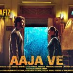 Aaja Ve Lyrics Khuda Haafiz 2