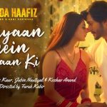 Chaiyaan Mein Saiyaan Ki Lyrics (Khuda Haafiz 2) - Jubin Nautiyal