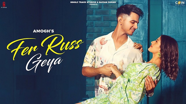 Fer Russ Geya Lyrics – Amogh