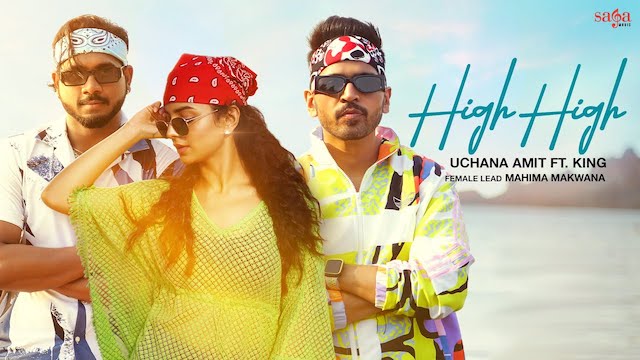 High High Lyrics - Uchana Amit | King