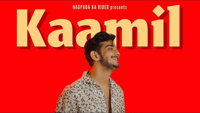 Kaamil Lyrics – Munawar Faruqui