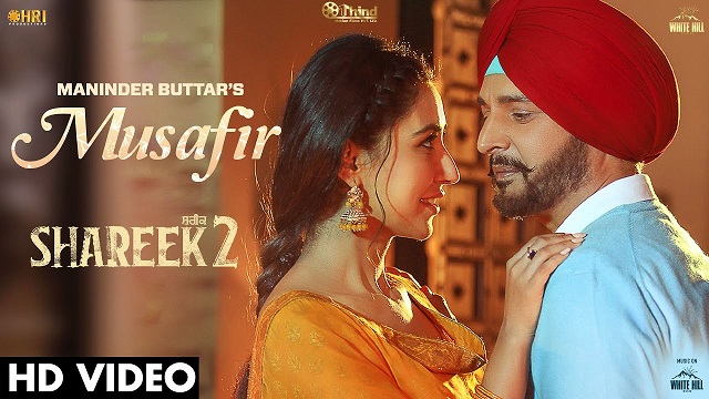 Musafir Lyrics - Shareek 2 | Maninder Buttar