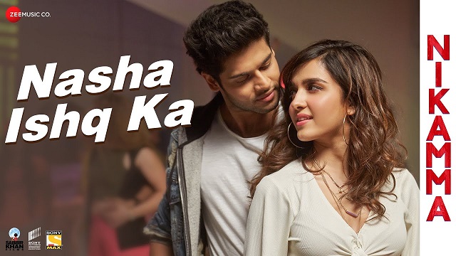 Nasha Ishq Ka Lyrics Nikamma | Stebin Ben