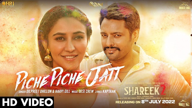 Piche Piche Jatt Lyrics (Shareek 2) – Dilpreet Dhillon