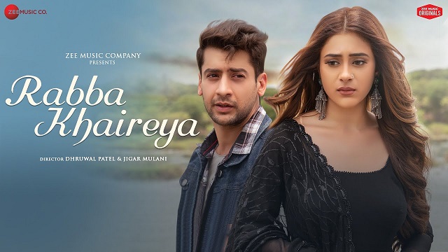 Rabba Khaireya Lyrics – Stebin Ben | Samira Koppikar