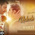Udeek Len De Lyrics Shareek 2