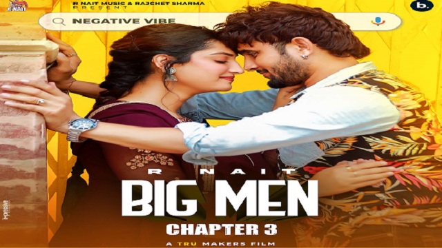 Big Men Chapter 3 Lyrics R Nait | Gurlez Akhtar