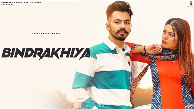 Bindrakhiya Lyrics Gurkaran Hans