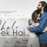 Chalo Theek Hai Lyrics - Amaal Mallik
