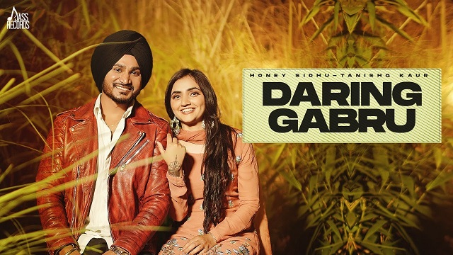 Daring Gabru Lyrics Honey Sidhu | Tanishq Kaur