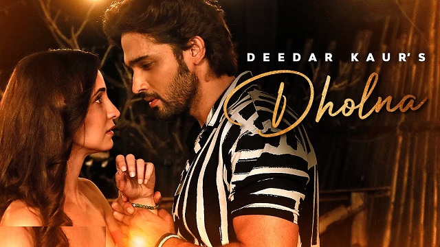 Dholna Lyrics Deedar Kaur