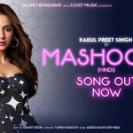 Mashooka Lyrics - Asees Kaur | Rakul Preet Singh
