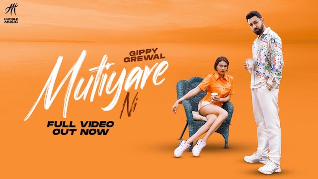 Mutiyare Ni Lyrics – Gippy Grewal