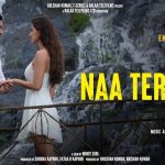 Naa Tere Bin Lyrics - Ek Villain Returns