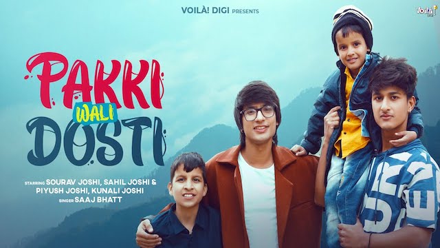 Pakki Wali Dosti Lyrics – Saaj Bhatt | Sourav Joshi