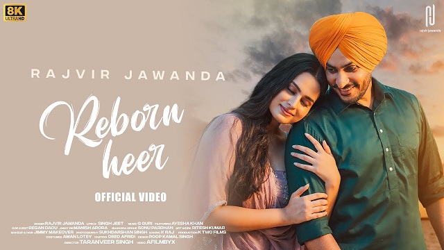 Reborn Heer Lyrics - Rajvir Jawanda