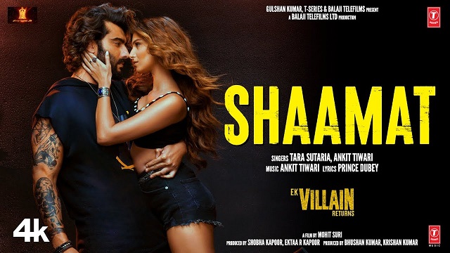 Shaamat Lyrics - Ek Villain Returns | Ankit Tiwari