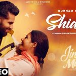 Shiddat Lyrics Jind Mahi | Gurnam Bhullar