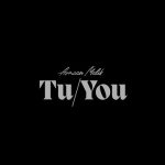 Tu/You Lyrics - Armaan Malik