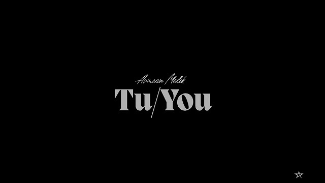 Tu/You Lyrics - Armaan Malik