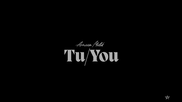 Tu/You Lyrics – Armaan Malik