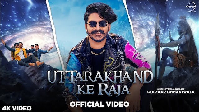 Uttarakhand Ke Raja Lyrics Gulzaar Chhaniwala