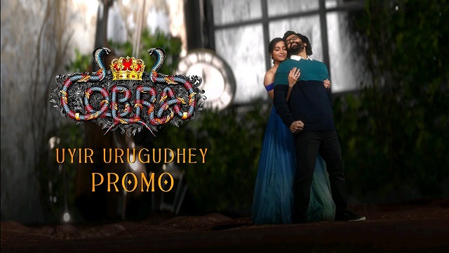 Uyir Urugudhey Lyrics (Cobra) – A R Rahman