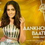 Aankhon Wali Baatein Lyrics - Asees Kaur