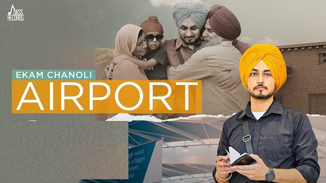 Airport Lyrics Ekam Chanoli