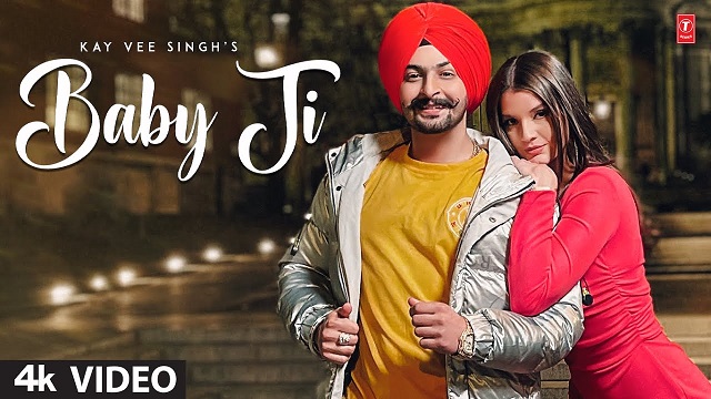 Baby Ji Lyrics Kay Vee Singh 