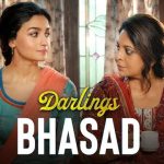 Bhasad Lyrics (Darlings) - Mellow D