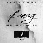 Busy Lyrics - Emiway Bantai