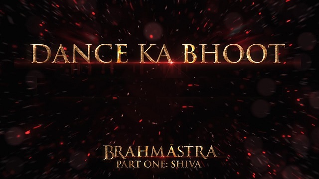 Dance ka Bhoot Lyrics (Brahmastra) - Arijit Singh