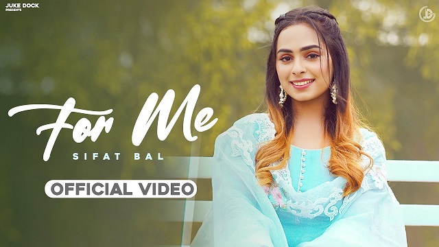 For Me Lyrics – Sifat Bal