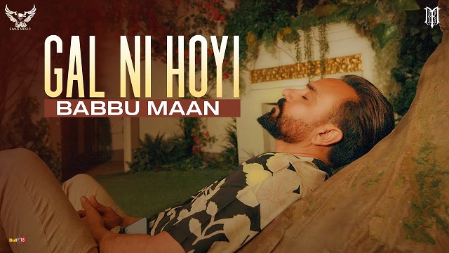 Gal Ni Hoyi Lyrics Babbu Maan