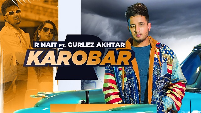 Karobar Lyrics – R Nait | Gurlez Akhtar