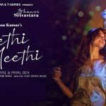 Meethi Meethi Lyrics - Jubin Nautiyal | Payal Dev
