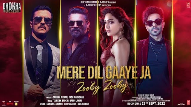 Mere Dil Gaaye Ja Zooby Zooby Lyrics - Dhokha