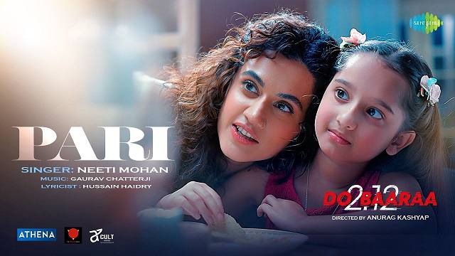 Pari Lyrics (Do Baaraa) – Neeti Mohan