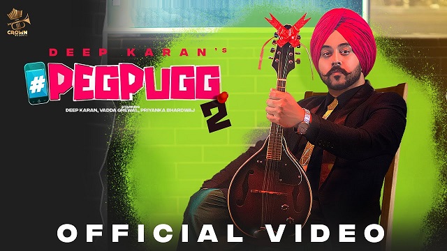 Peg Pugg 2 Lyrics Deep Karan