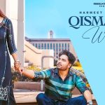 Qismatan Wale Lyrics Harmeet Aulakh | Gurlez Akhtar