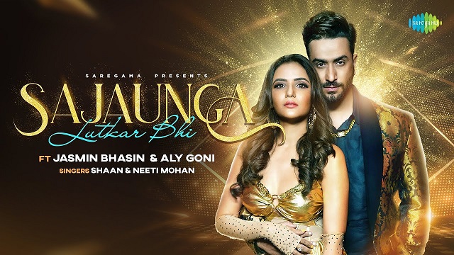 Sajaunga Lutkar Bhi Lyrics – Shaan | Neeti Mohan