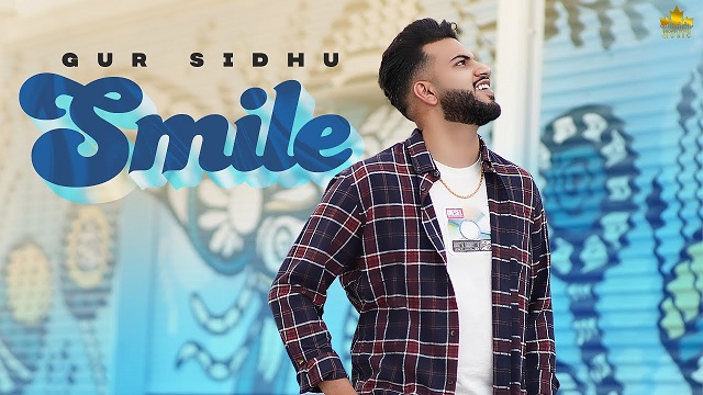 Smile Lyrics Gur Sidhu