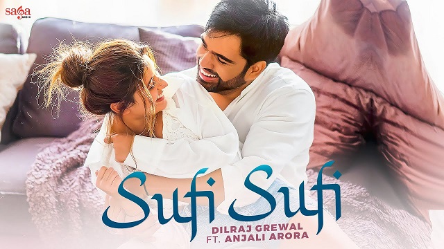 Sufi Sufi Lyrics – Dilraj Grewal