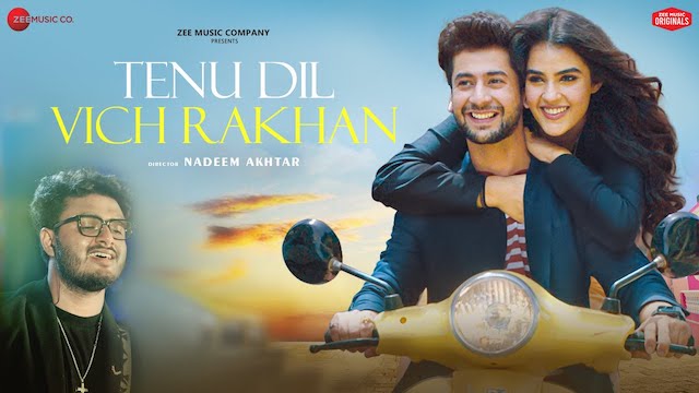 Tenu Dil Vich Rakhan Lyrics - Raj Barman | Kavya Thapar