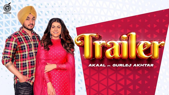 Trailer Lyrics – Akaal | Gurlez Akhtar