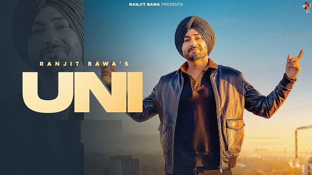 Uni Lyrics Ranjit Bawa