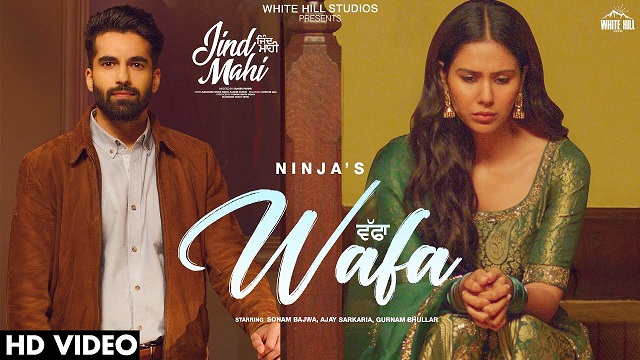 Wafa Lyrics Ninja | Jind Mahi