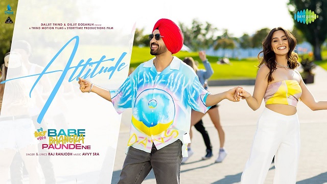 Attitude Lyrics - Babe Bhangra Paunde Ne | Raj Ranjodh